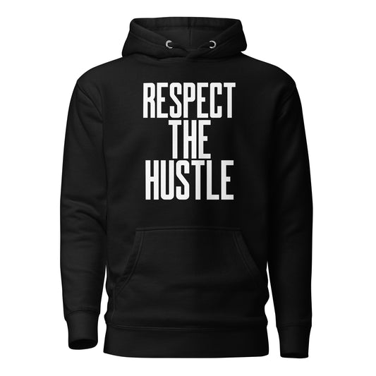 Respect the Hustle Hoodie