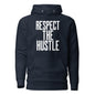 Respect the Hustle Hoodie